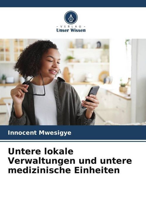 Produktbild: Untere lokale Verwaltungen und untere medizinische Einheiten