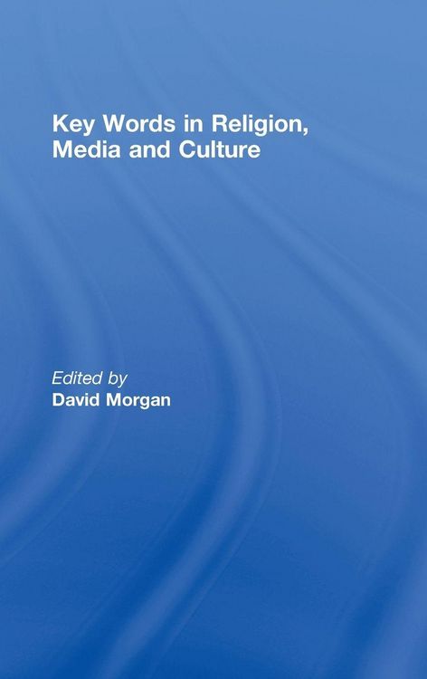 Produktbild: Key Words in Religion, Media and Culture