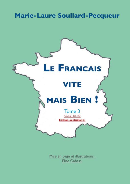 Produktbild: Le Fran&ccedil;ais vite mais bien tome 3 &eacute;tudiant