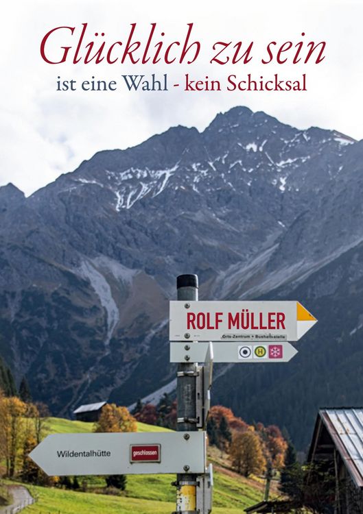 Produktbild: Gl&uuml;cklich zu sein ist eine Wahl - kein Schicksal