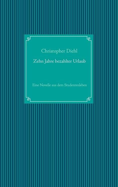 Produktbild: Zehn Jahre bezahlter Urlaub