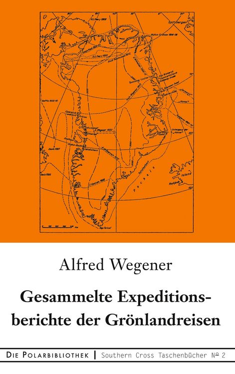 Produktbild: Gesammelte Expeditionsberichte der Gr&ouml;nlandreisen