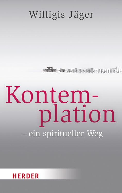 Produktbild: Kontemplation - ein spiritueller Weg