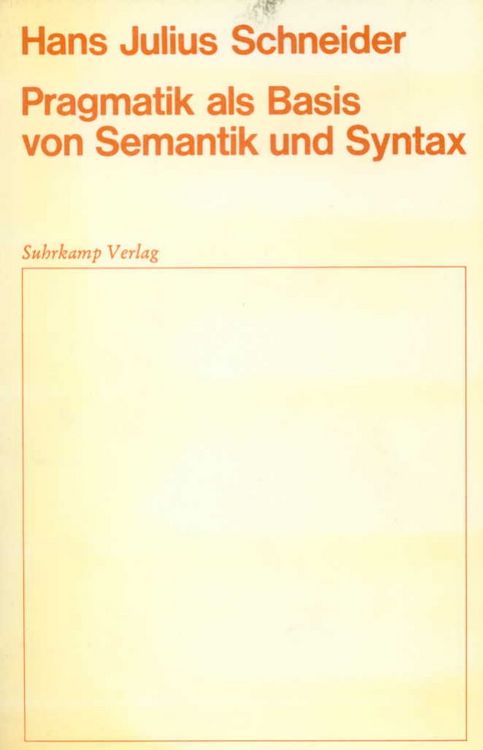 Produktbild: Pragmatik als Basis von Semantik und Syntax