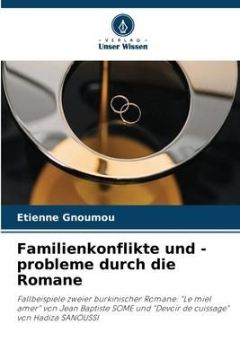 Produktbild: Familienkonflikte und -probleme durch die Romane