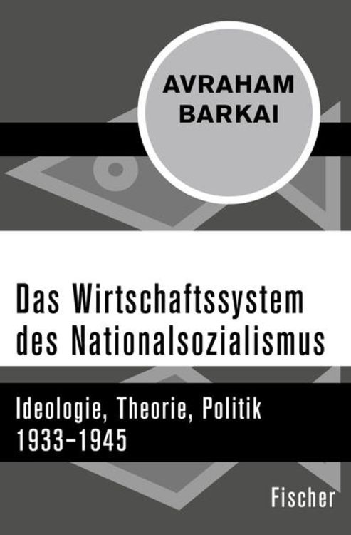 Produktbild: Das Wirtschaftssystem des Nationalsozialismus