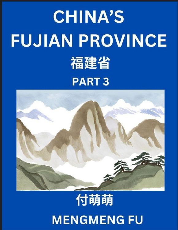 Produktbild: China's Fujian Province (Part 3)- Learn Chinese Characters, Words, Phrases with Chinese Names, Surnames and Geography