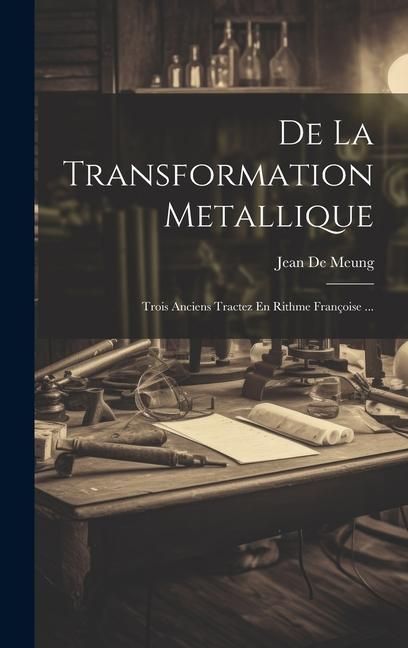 Produktbild: De La Transformation Metallique