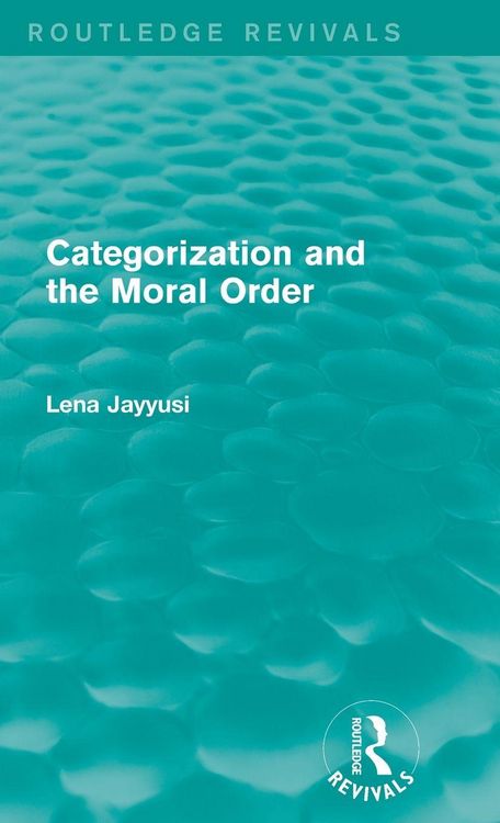 Produktbild: Categorization and the Moral Order (Routledge Revivals)