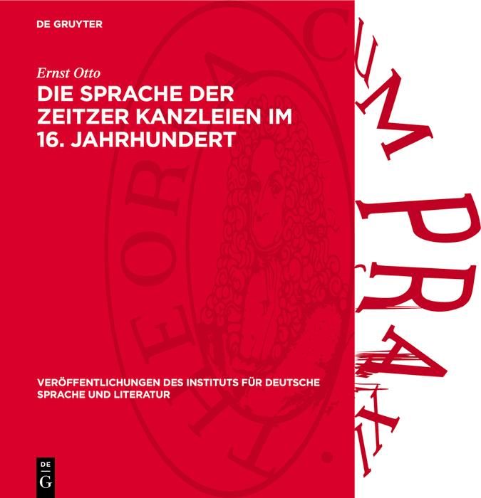 Produktbild: Die Sprache der Zeitzer Kanzleien im 16. Jahrhundert