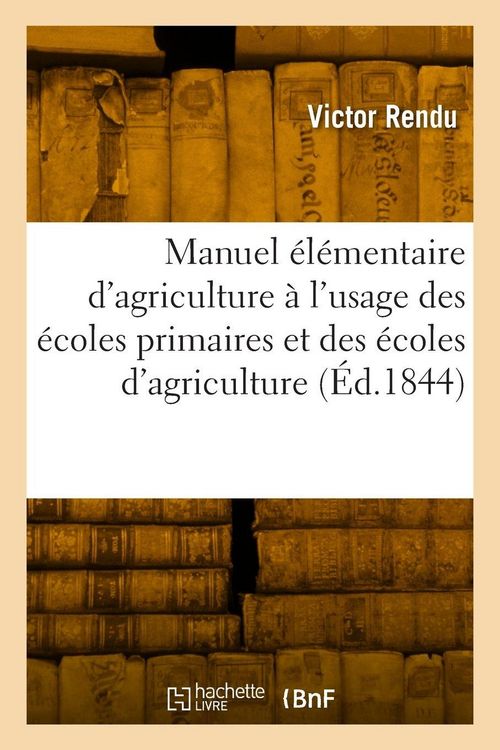 Produktbild: Nouveau manuel &eacute;l&eacute;mentaire d'agriculture &agrave; l'usage des &eacute;coles primaires et des &eacute;coles d'agriculture