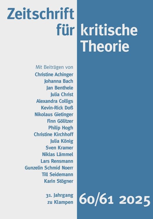 Produktbild: Zeitschrift f&uuml;r kritische Theorie / Zeitschrift f&uuml;r kritische Theorie, Heft 60/61 (2025)
