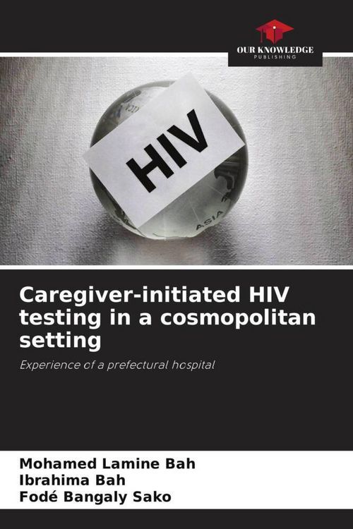 Produktbild: Caregiver-initiated HIV testing in a cosmopolitan setting
