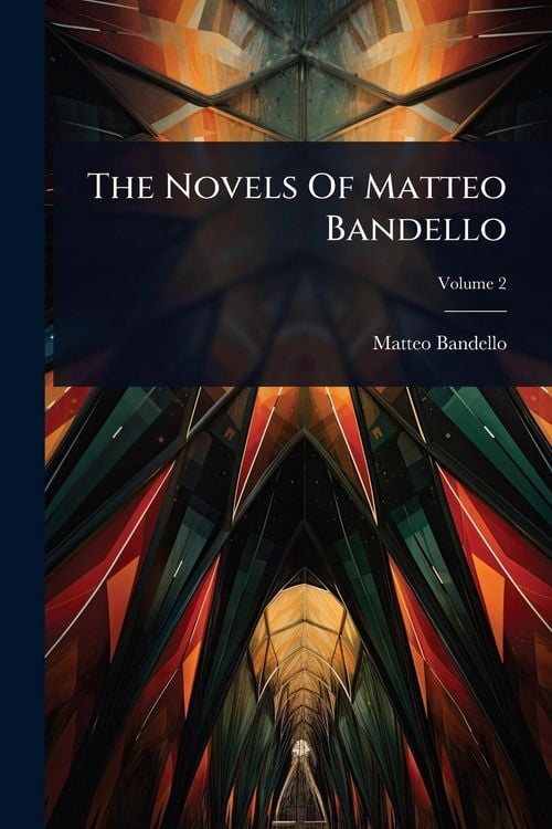 Produktbild: The Novels Of Matteo Bandello