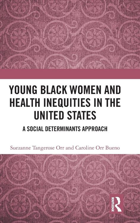 Produktbild: Young Black Women and Health Inequities in the United States