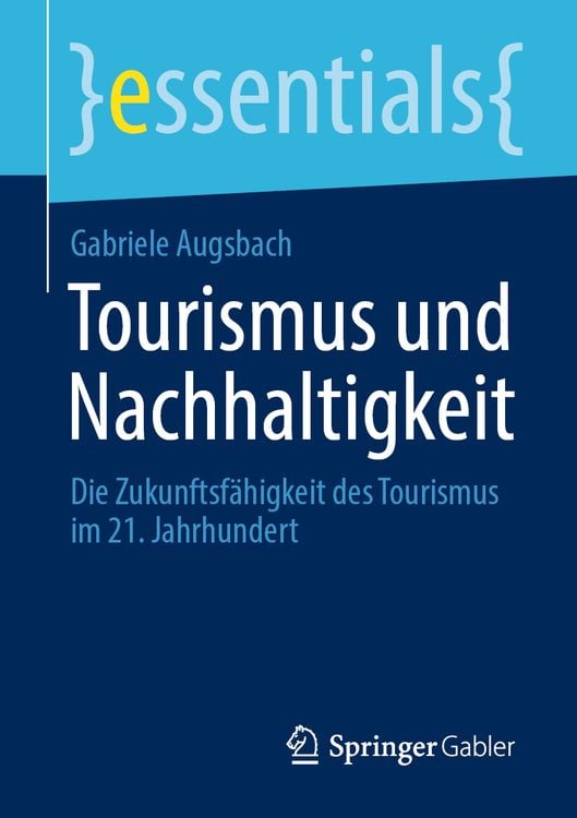 Bild vom Artikel Tourismus und Nachhaltigkeit vom Autor Gabriele Augsbach