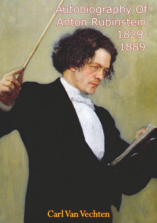 Produktbild: Autobiography Of Anton Rubinstein 1829-1889