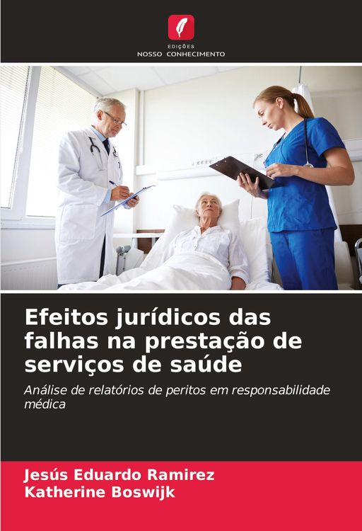 Produktbild: Efeitos jur&iacute;dicos das falhas na presta&ccedil;&atilde;o de servi&ccedil;os de sa&uacute;de