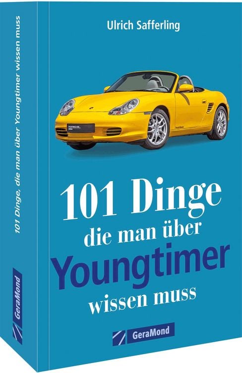 Produktbild: 101 Dinge, die man &uuml;ber Youngtimer wissen muss