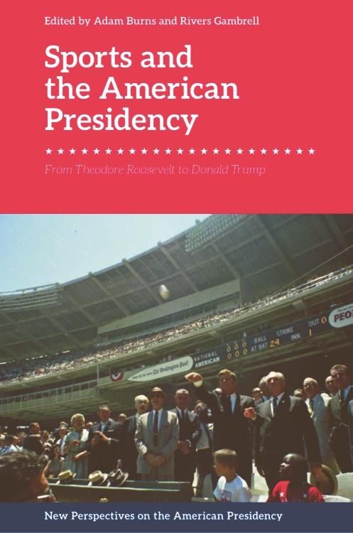 Produktbild: Sports and the American Presidency