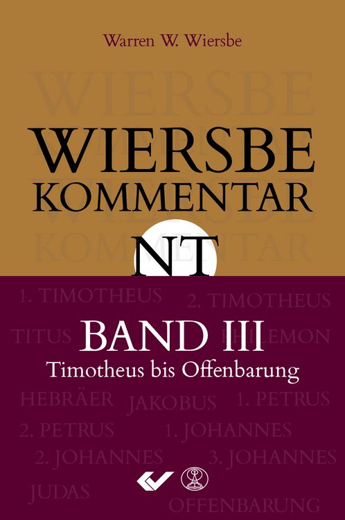 Produktbild: Wiersbe Kommentar zum Neuen Testament, Band 3