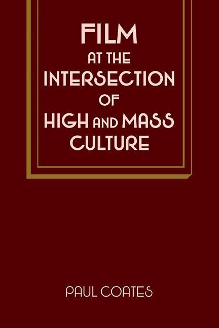 Produktbild: Film at the Intersection of High and Mass Culture