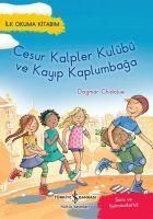 Produktbild: Ilk Okuma Kitabim - Cesur Kalpler Kul&uuml;b&uuml; ve Kayip Kaplumbaga