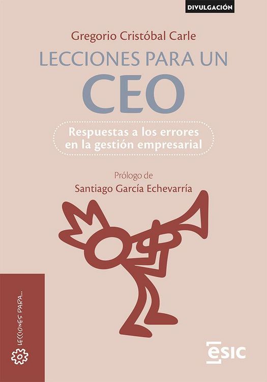 Produktbild: Lecciones para un CEO: Respuestas a los errores en la gesti&oacute;n empresarial