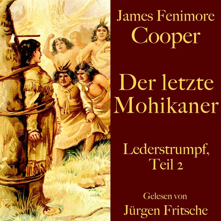 Produktbild: James Fenimore Cooper: Der letzte Mohikaner