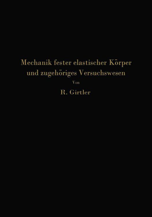 Produktbild: Einf&uuml;hrung in die Mechanik fester elastischer K&ouml;rper und das zugeh&ouml;rige Versuchswesen