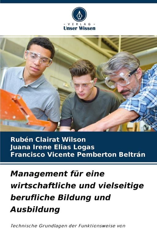 Produktbild: Management f&uuml;r eine wirtschaftliche und vielseitige berufliche Bildung und Ausbildung