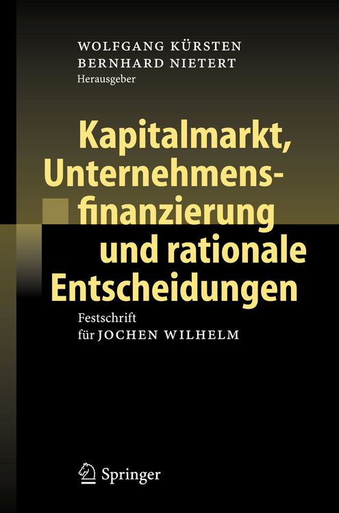 Produktbild: Kapitalmarkt, Unternehmensfinanzierung und rationale Entscheidungen