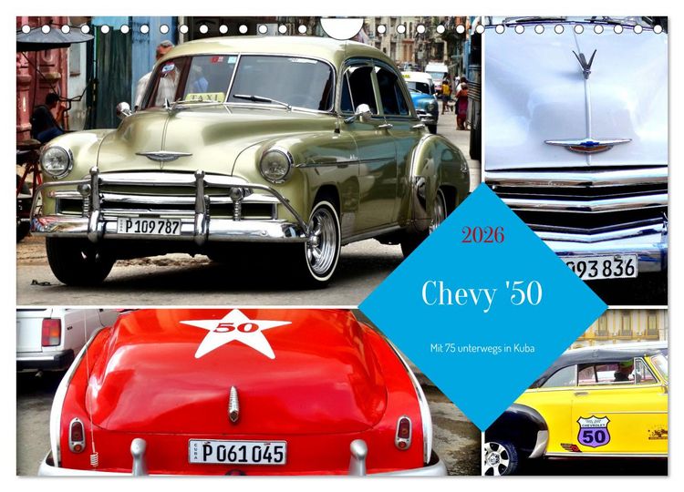 Produktbild: Chevy '50 - Mit 75 unterwegs in Kuba (Wandkalender 2026 DIN A4 quer), CALVENDO Monatskalender