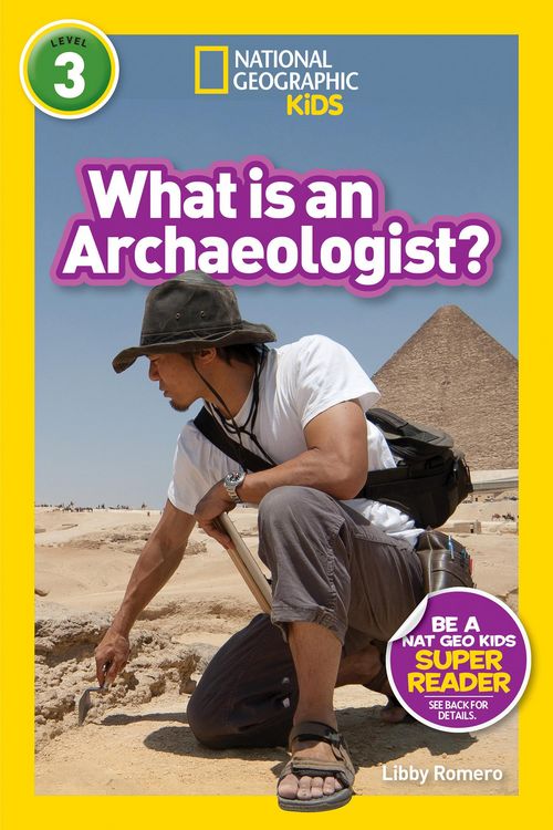 Produktbild: What is an Archaeologist? (National Geographic Kids Readers, Level 3)