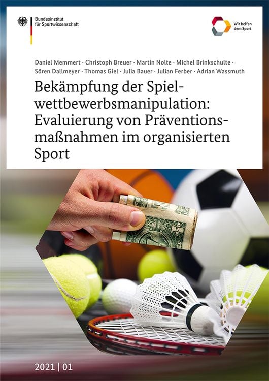 Produktbild: Bekämpfung der Spielwettbewerbsmanipulation: Evaluierung von Präventionsmaßnahmen im organisierten Sport