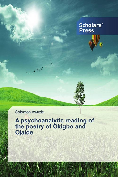 Produktbild: A psychoanalytic reading of the poetry of Okigbo and Ojaide