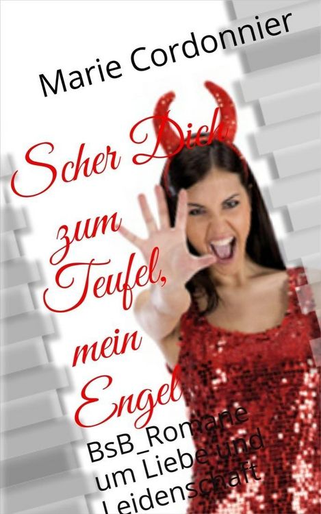 Produktbild: Scher Dich zum Teufel, mein Engel
