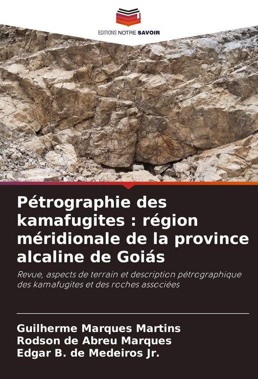 Produktbild: P&eacute;trographie des kamafugites : r&eacute;gion m&eacute;ridionale de la province alcaline de Goi&aacute;s