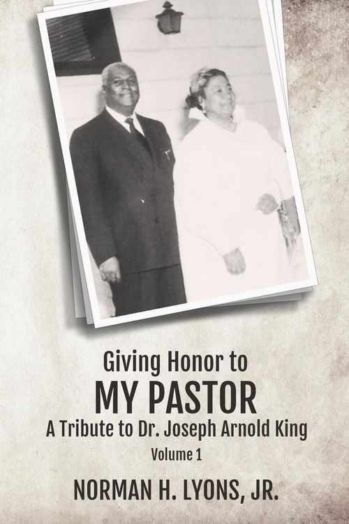 Produktbild: Giving Honor to My Pastor A Tribute to Dr. Joseph Arnold King