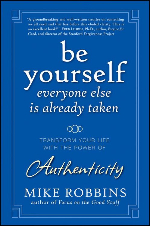 Produktbild: Be Yourself, Everyone Else Is Already Taken