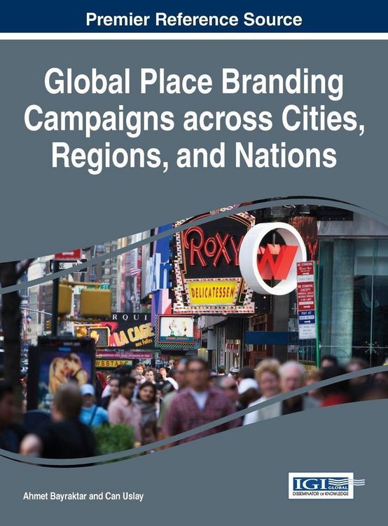 Produktbild: Global Place Branding Campaigns across Cities, Regions, and Nations