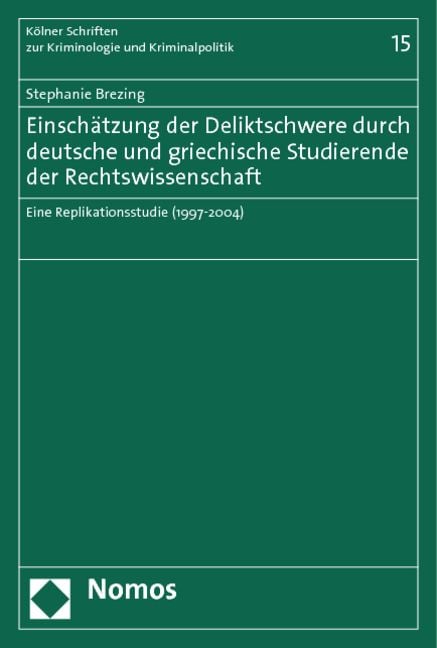 Produktbild: Einsch&auml;tzung der Deliktschwere durch deutsche und griechische Studierende der Rechtswissenschaft