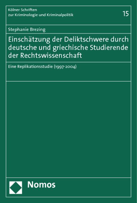 Produktbild: Einsch&auml;tzung der Deliktschwere durch deutsche und griechische Studierende der Rechtswissenschaft