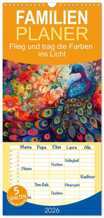 Produktbild: Familienplaner 2026 - Flieg und trag die Farben ins Licht mit 5 Spalten (Wandkalender, 21 x 45 cm) CALVENDO