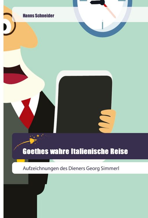 Produktbild: Goethes wahre Italienische Reise