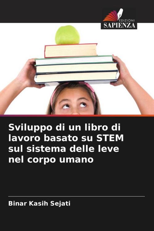 Produktbild: Sviluppo di un libro di lavoro basato su STEM sul sistema delle leve nel corpo umano