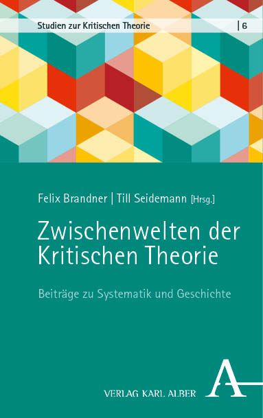 Produktbild: Zwischenwelten der Kritischen Theorie
