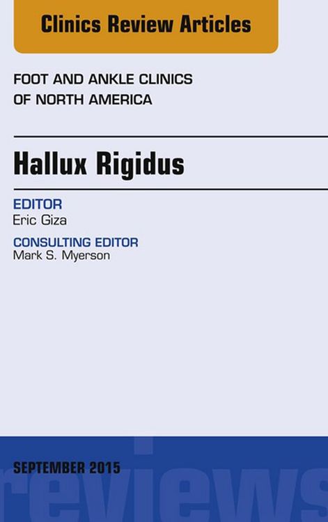 Produktbild: Hallux Rigidus, An Issue of Foot and Ankle Clinics of North America