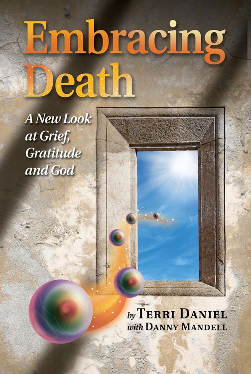 Produktbild: Embracing Death: A New Look at Grief, Gratitude and God