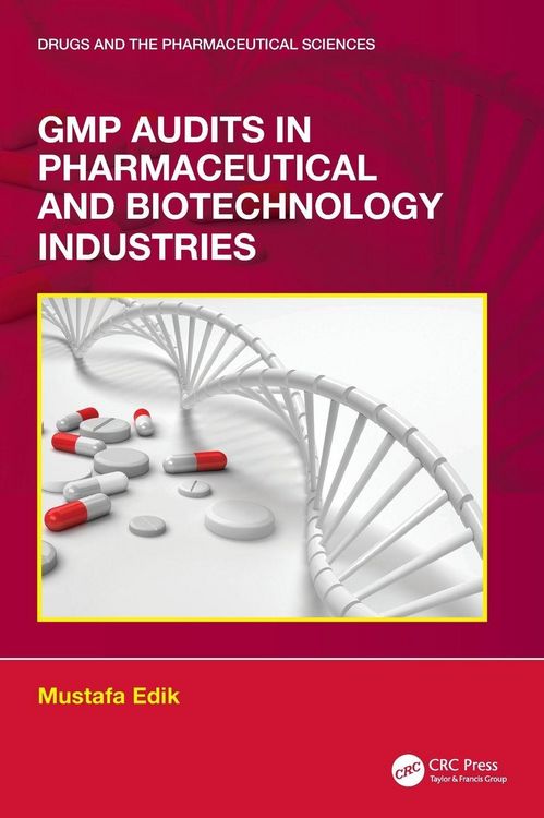 Produktbild: GMP Audits in Pharmaceutical and Biotechnology Industries